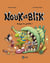 Nouk et blik t.2 - range ta grotte !