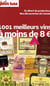 1001 meilleurs vins a moins de 8 euro 2009 petit fute - en direct du producteur / nos decouvertes de