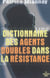 Dictionnaire des agents doubles dans la resistance