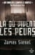 Là où vivent les peurs