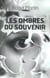 Les fantômes du passé