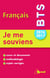 Français - BTS - je me souviens - cours et documents, méthodologie, sujets corrigés (2016/2017)