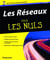 Les Reseaux Pour Les Nuls