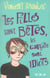 Les filles sont bêtes, les garcons sont idiots
