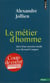 Le métier d'homme - entretien inédit avec bernard campan