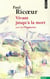 Vivant jusqu'a la mort - fragments