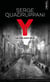 Y : la trilogie de K