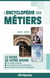 L'encyclopédie des métiers