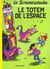 Le Scrameustache Tome 4 : le totem de l'espace