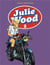 Julie Wood : Intégrale vol.2 : Tomes 4 à 6