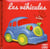 bébé Touche-A-Tout : Les Vehicules