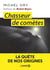 Chasseur de comètes - la quête de nos origines