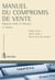 MANUEL DU COMPROMIS DE VENTE - ASPECTS CIVILS ET FISCAUX
