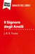 Il Signore degli Anelli di J. R. R. Tolkien (Analisi del libro) : Analisi completa e sintesi dettagliata del lavoro