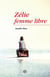 Zélie, femme libre