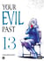 Your evil past T13