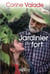 Le jardinier du fort