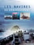 Les navires du débarquement - combats navals de juin à décembre 1944