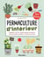 Permaculture d'intérieur