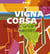 Spiega ! Vigna corsa Spiega ! Vigna corsa : Terroirs, savoirs & saveurs