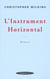L'instrument horizontal