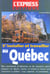 S'installer et travailler au québec (édition 2003)