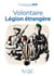 Volontaire - Légion étrangère