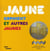 Jaune orpiment et autres jaunes