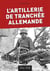 L'Artillerie De Tranchée Allemande 1914-1918
