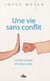 Une vie sans conflit