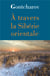 À travers la Sibérie orientale