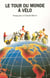 Le tour du monde à vélo