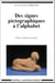 Des signes pictographiques à l'alphabet