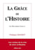 La grâce de l'histoire - le deuxième cercle