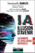 IA illusion d'avenir : Les dangers de l'intelligence artificielle Tome 1