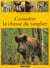 Connaitre la chasse du sanglier