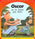 Oscar ne se laisse pas faire
