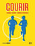 Courir - journal de bord, conseils pratiques