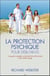 La protection psychique pour débutants