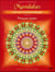 Mandalas, l'art du voyage intérieur t.3 - puissance d'action
