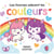 Les licornes adorent les couleurs