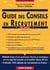 GUIDE DES CONSEILS EN RECRUTEMENT
