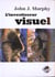 L'investisseur visuel