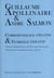 Guillaume apollinaire & andré salmon, correspondance 1903-1918 & florilège 1918-1959