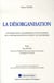 La désorganisation