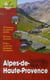 Alpes-de-Haute-Provence - 10 itinéraires de randonnée détaillés - 15 fiches découverte - 6 fiches su des des sites géologiques remarquables