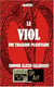 Le  viol - une tragédie planétaire