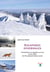 Escapades hivernales - 70 itinéraires en raquettes ou à ski sur les crêtes de l'Arc jurassien franco-suisse