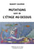 Mutations : suivi de l'Étage au-dessus