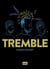 Tremble